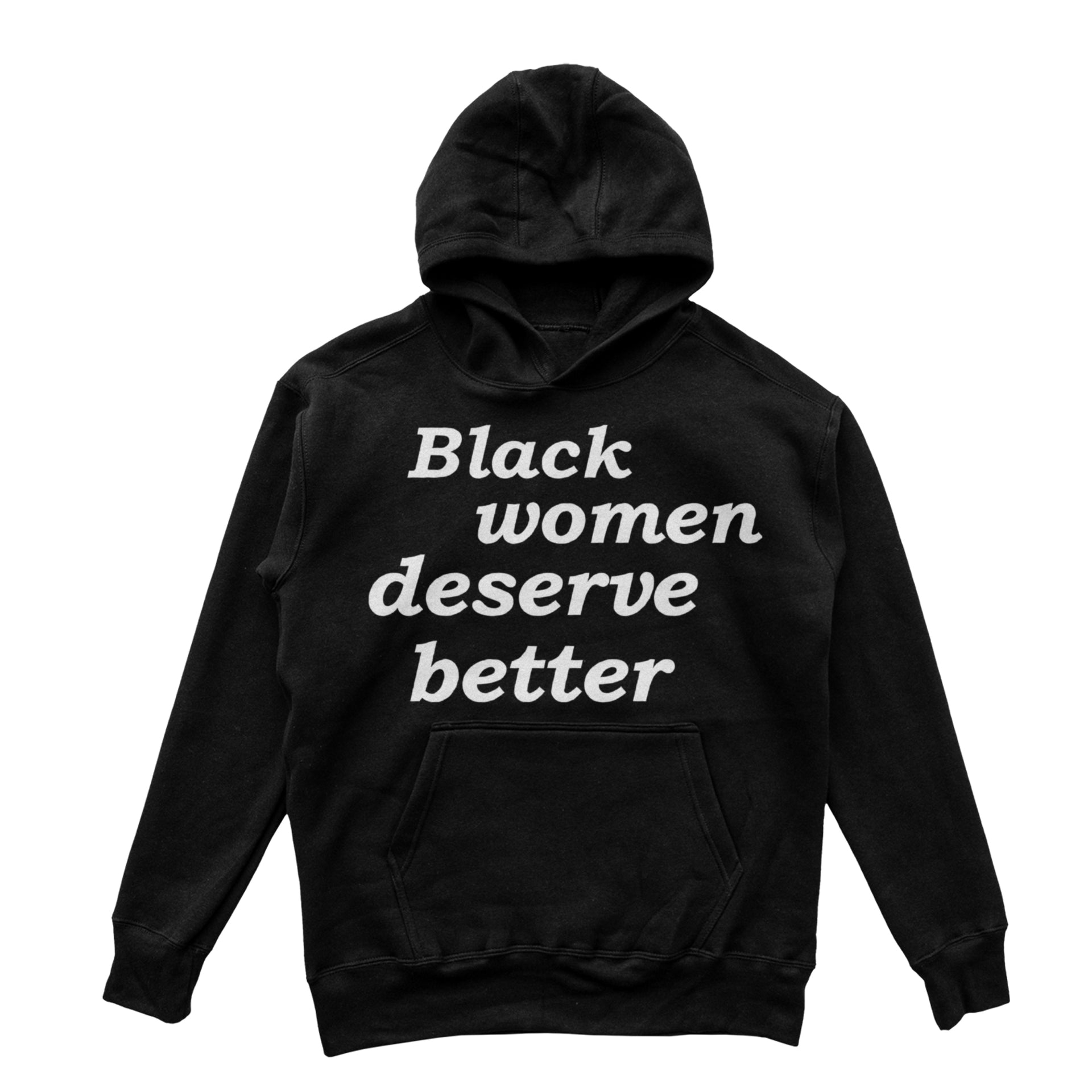 Black Women Deserve Better